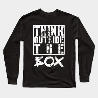 THINK OUTSIDE THE BOX Long Sleeve T-Shirt